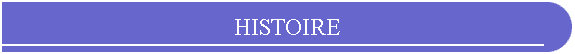 HISTOIRE