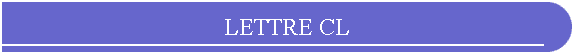 LETTRE CL