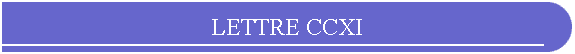 LETTRE CCXI