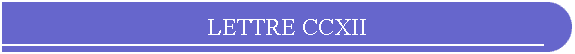LETTRE CCXII