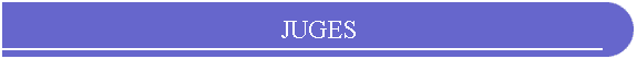 JUGES