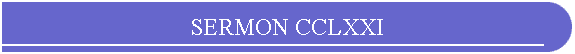SERMON CCLXXI